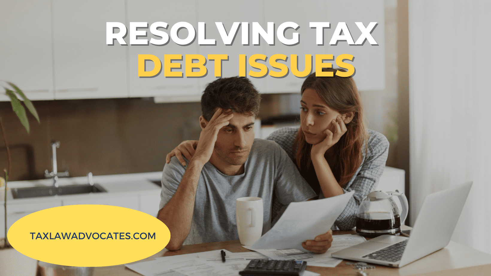 Resolving Tax Debt Issues
