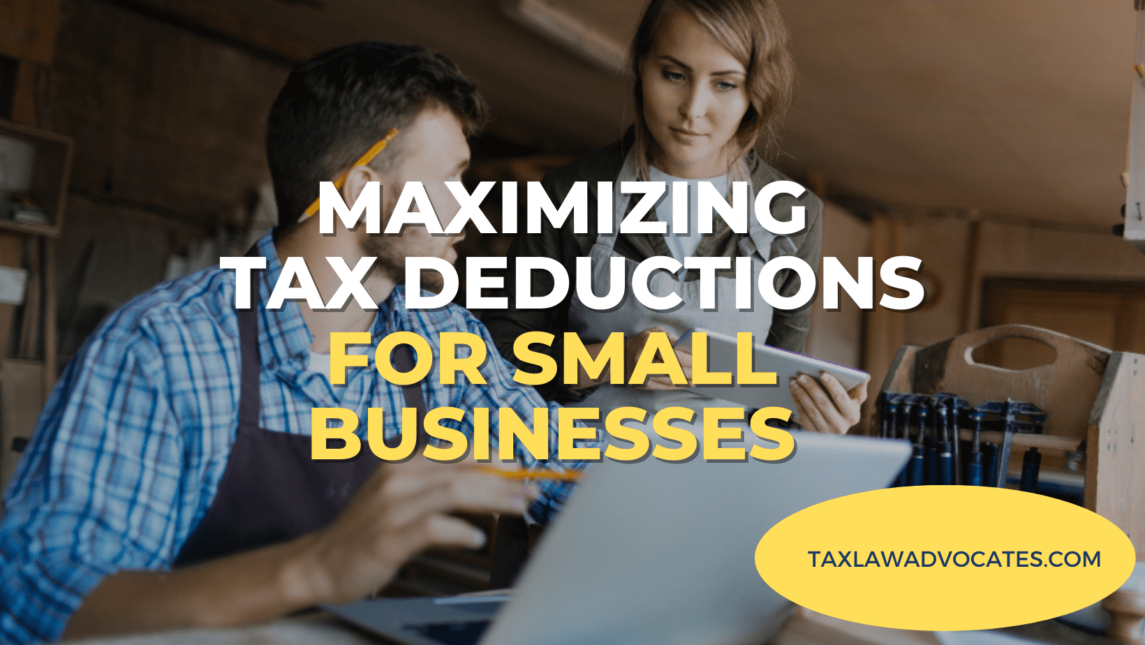 maximizing tax deductions for small businesses