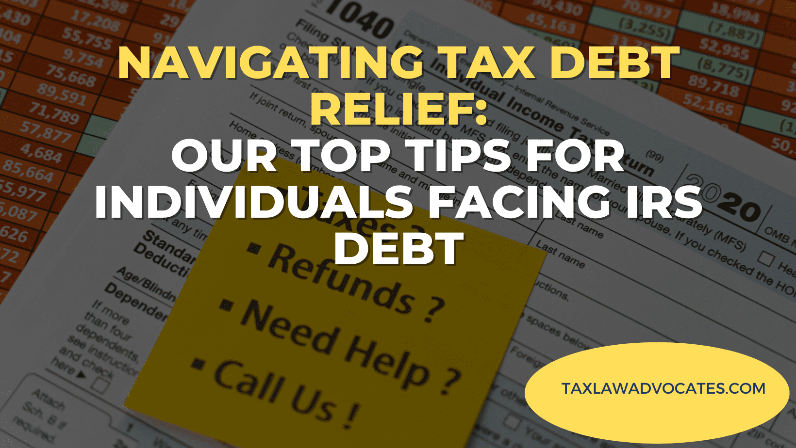 Navigating Tax Debt Relief_ TLA's Top Tips for Individuals Facing IRS Debt