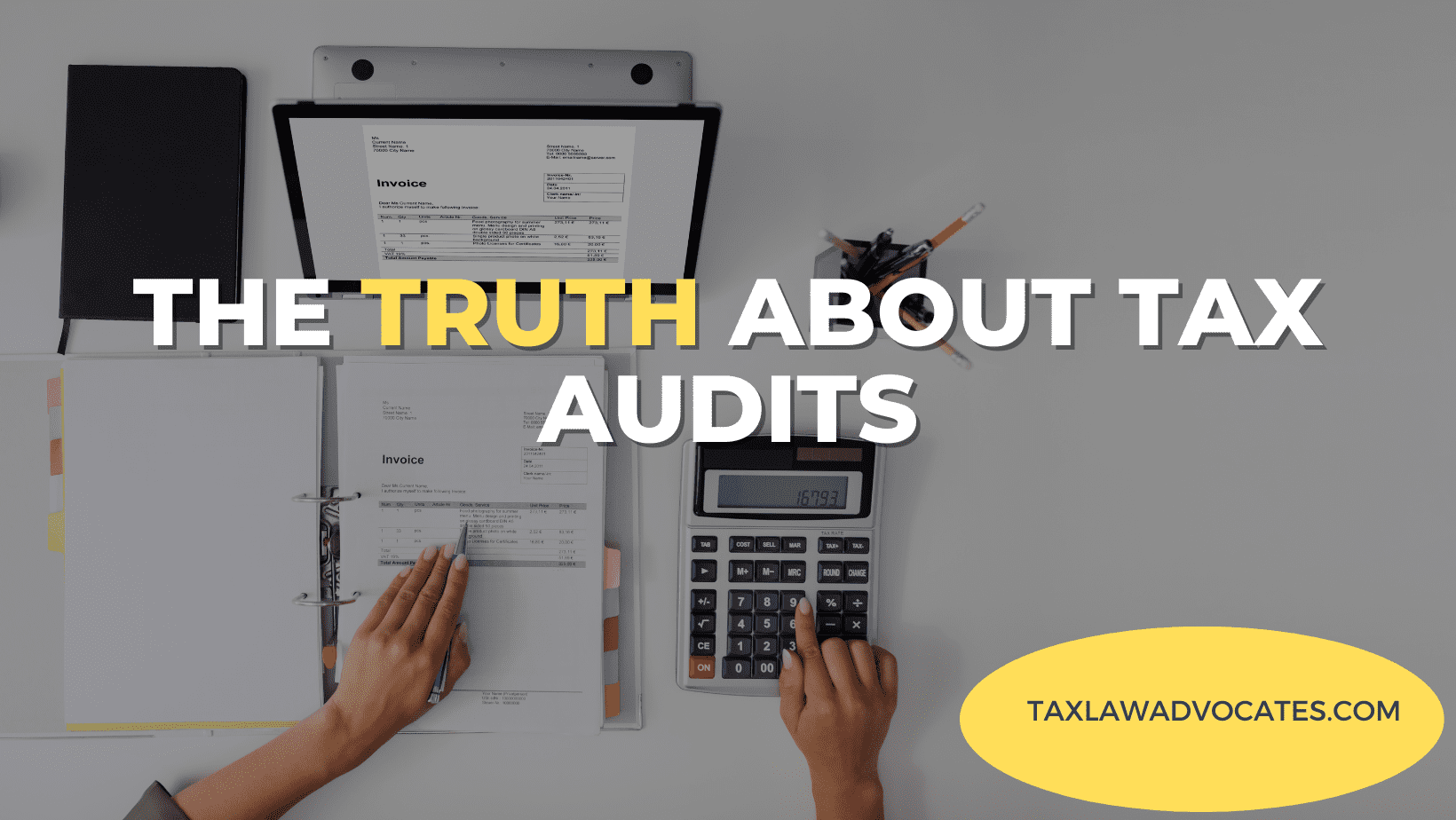 The Truth About Tax Audits