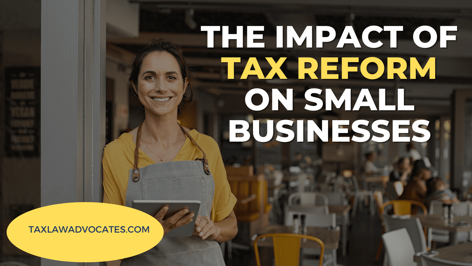 The Impact of Tax Reform on Small Businesses