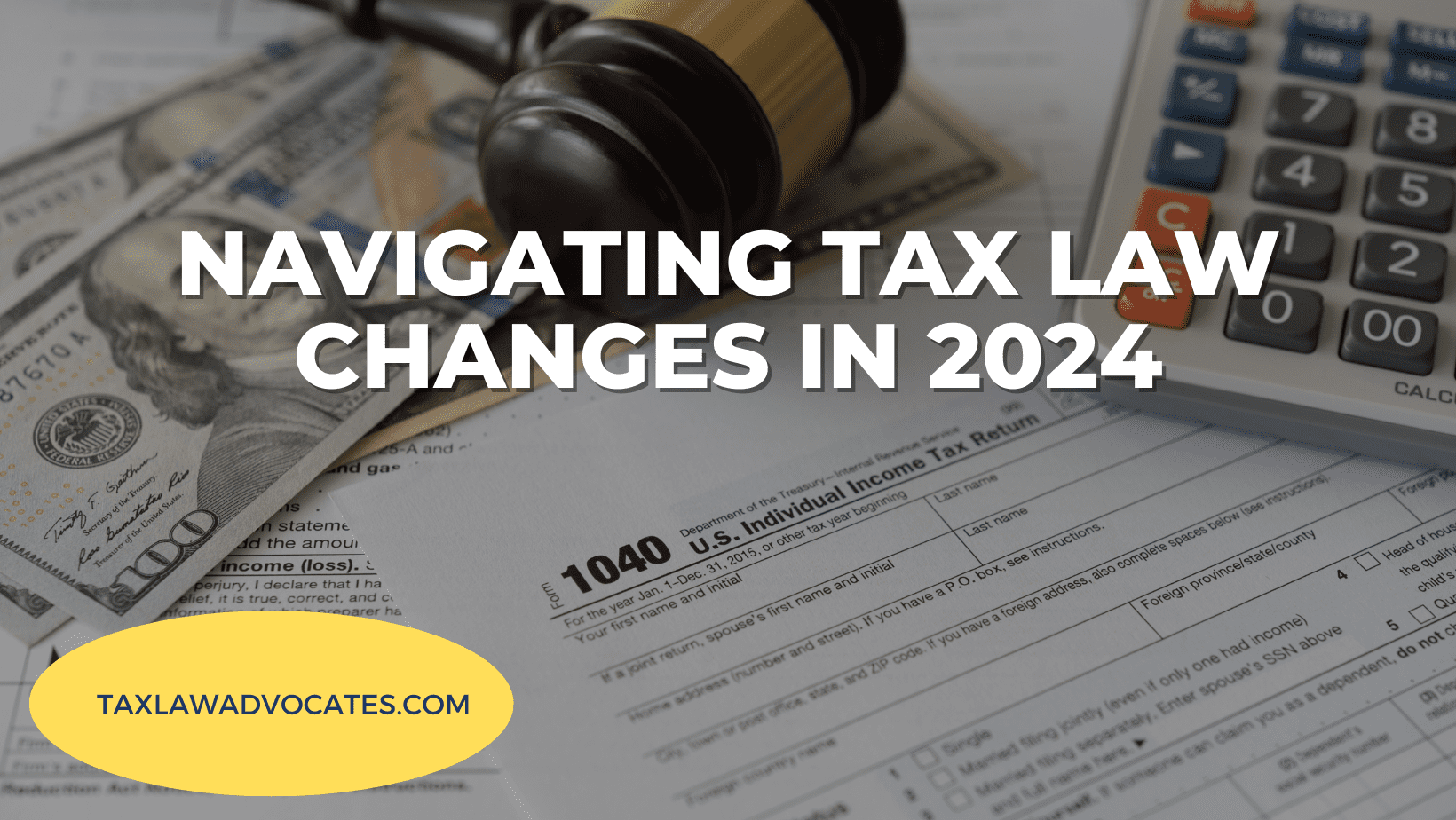 Navigating Tax Law Changes in 2024