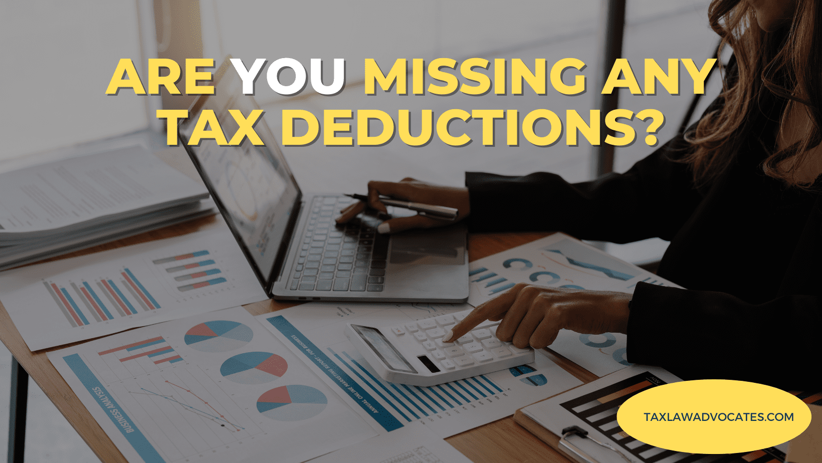 Are You Missing Any Tax Deductions?