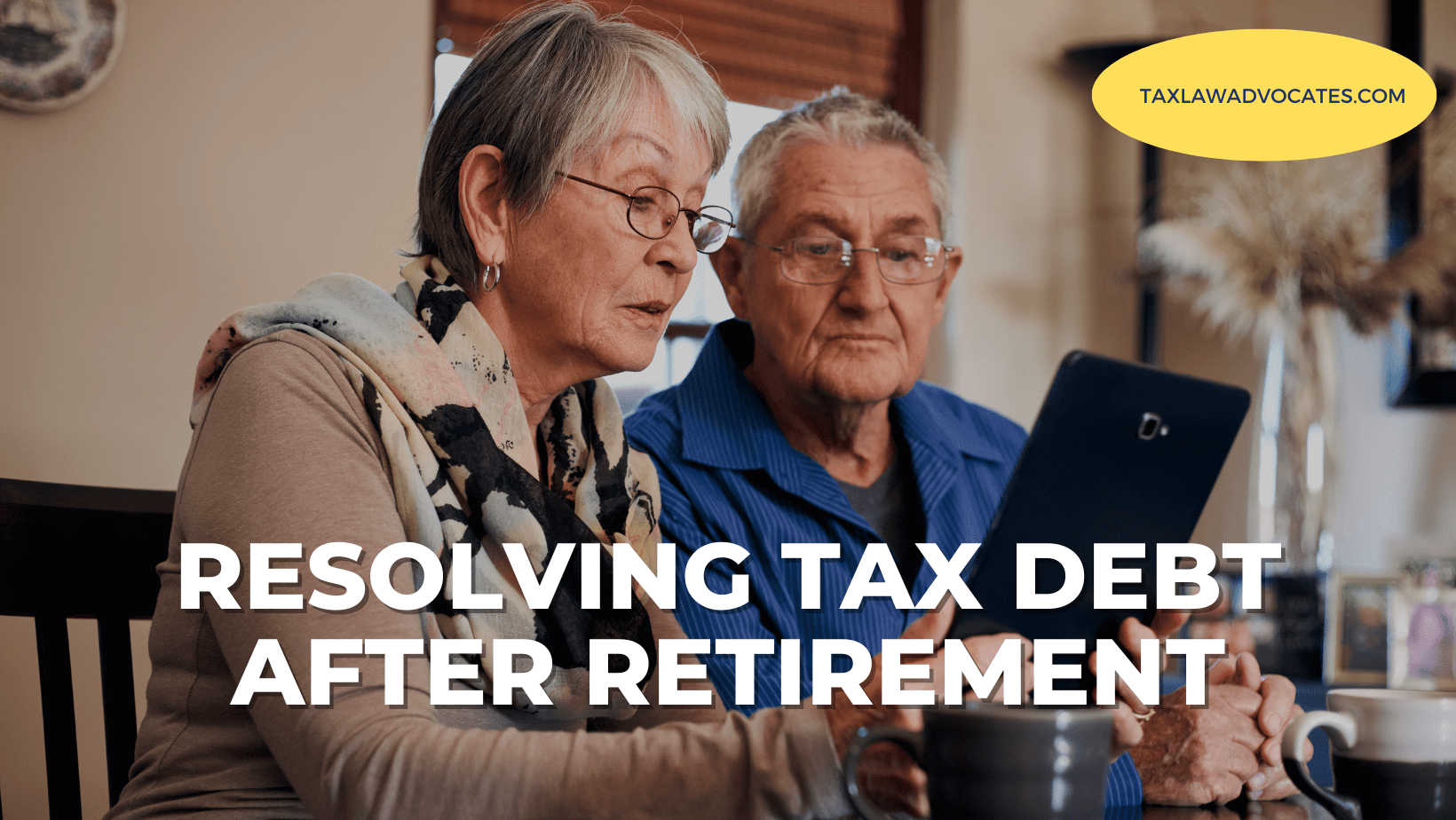 Resolving Tax Debt After Retirement