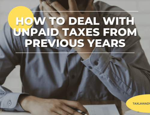 How to Deal with Unpaid Taxes from Previous Years